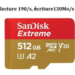 Micro SD SDXC SanDisk Extreme 512 Go Carte Mémoire microSDXC A2 vitesse lecture 190/s écriture130Mo/s Classe 10 U3 V3