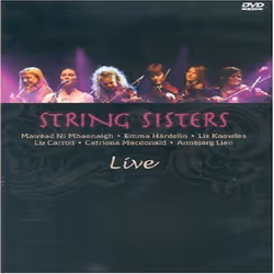 Proper Live: String Sisters, Folk, DVD, String Sisters, 1 disques, 18/12/2008, 13,5 cm