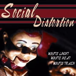 Music On Vinyl Social Distortion - White Light, White Heat, White Trash, Vinyl, Vinyl, Social Distortion, Support physique, 0 ...