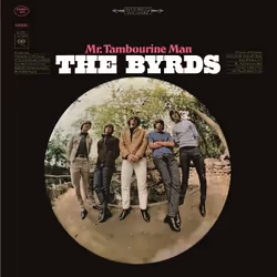 Music On Vinyl The Byrds - Mr. Tambourine Man, Vinyl, Vinyl, The Byrds, Support physique, 22/03/2012, Side A 1. Mr. Tambourin ...