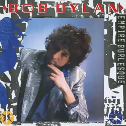 Music On Vinyl Bob Dylan - Empire Burlesque, Vinyl, Vinyl, Bob Dylan, Support physique, 07/12/2015, Side A 1. Tight Connectio ...
