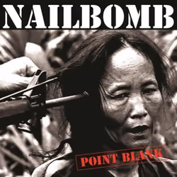 Music On Vinyl Nailbomb - Point Blank, Vinyl, Vinyl, Nailbomb, Support physique, 02/05/2016, Side A 1. Wasting Away 2. Vai To ...