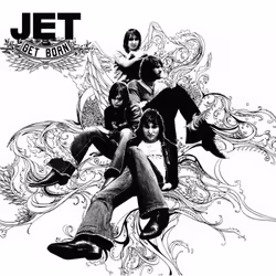Music On Vinyl Jet - Get Born, Vinyl, Vinyl, Jet, Support physique, 18/04/2016, Side A 1. Last Chance 2. Are You Gonna Be My ...