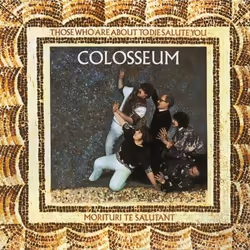 Music On Vinyl Colosseum - Those Who Are About To Die Salute You, Vinyl, Vinyl, Colosseum, Support physique, 06/06/2016, Side ...