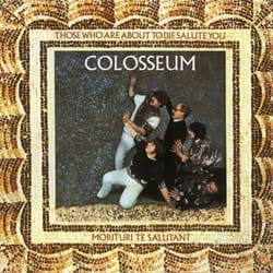 Music On Vinyl Colosseum - Those Who Are About To Die Salute You, Vinyl
