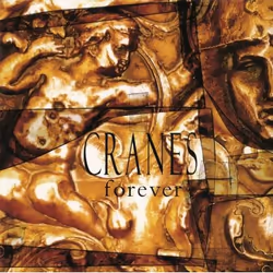 Music On Vinyl Cranes - Forever, Vinyl, Vinyl, Cranes, Support physique, 05/05/2017, Side A 1. Everywhere 2. Cloudless 3. Jew ...