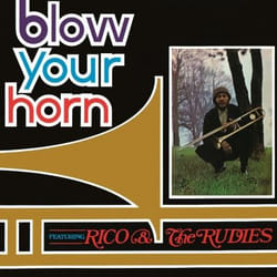 Music On Vinyl Rico & The Rudies - Blow Your Horn (1969)