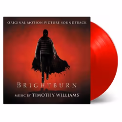 Music On Vinyl Original Soundtrack - Brightburn (Timothy Williams) (2019), Vinyl, Support physique, 02/08/2019, Side A 1. Bri ...