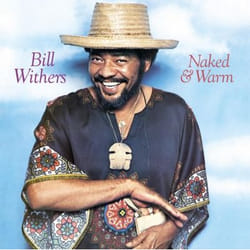 Music On Vinyl Bill Withers - Naked & Warm, Vinyl