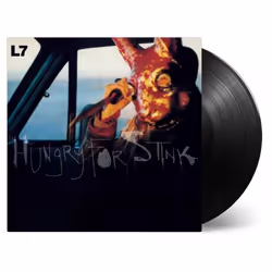 Music On Vinyl L7 - Hungry For Stink, Vinyl, Vinyl, L7, Support physique, 18/09/2020, Side A 1. Andres 2. Baggage 3. Can I Ru ...