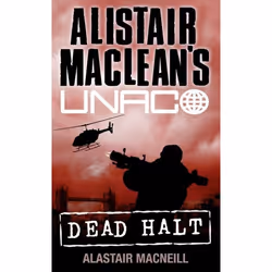 ISBN Dead Halt (Alistair MacLean’s UNACO), Livre broché, 352 pages