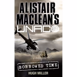 ISBN Borrowed Time (Alistair MacLean’s UNACO), Livre broché, 320 pages