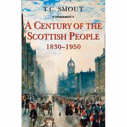 ISBN Century of the Scottish People: 1830–1950, Paperback (Print-on-demand), 372 pages