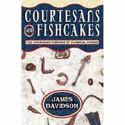 ISBN Courtesans and Fishcakes: The Consuming Passions of Classical Athens, Paperback (Print-on-demand), 400 pages