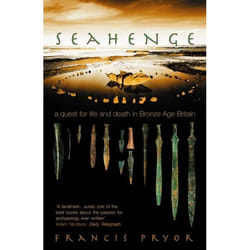 ISBN Seahenge: a quest for life and death in Bronze Age Britain livre Paperback (Print-on-demand)