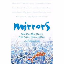 ISBN Mirrors: Sparkling new stories from prize-winning authors, Paperback (Print-on-demand), 240 pages