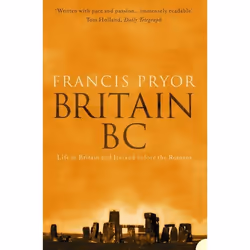 ISBN Britain BC: Life in Britain and Ireland Before the Romans, Livre broché, 544 pages