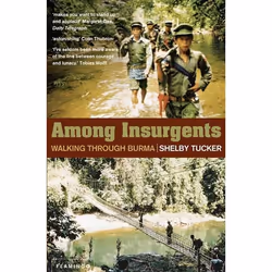 ISBN Among Insurgents: Walking Through Burma, Paperback (Print-on-demand), 416 pages