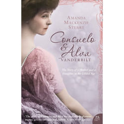 ISBN Consuelo and Alva Vanderbilt: The Story of a Mother and a Daughter in the ‘Gilded Age’ livre Paperback (Print-on-demand)