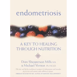 ISBN Endometriosis: A Key to Healing Through Nutrition, Livre broché, 416 pages