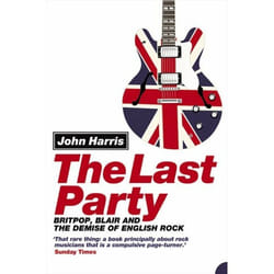 ISBN The Last Party: Britpop, Blair and the demise of English rock livre Paperback (Print-on-demand)
