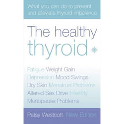 ISBN The Healthy Thyroid: What you can do to prevent and alleviate thyroid imbalance livre Paperback (Print-on-demand)
