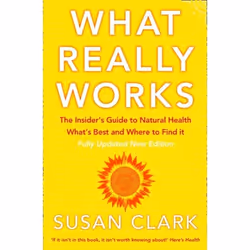 ISBN What Really Works: The Insider’s Guide to Natural Health, What’s Best and Where to Find It, Paperback (Print-on-demand), ...