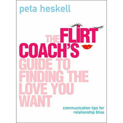 ISBN The Flirt Coach’s Guide to Finding the Love You Want: Communication Tips for Relationship Success livre Paperback (Print-on-demand)