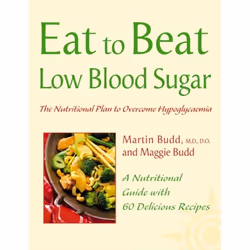 ISBN Low Blood Sugar: The Nutritional Plan to Overcome Hypoglycaemia, with 60 Recipes (Eat to Beat), Paperback (Print-on-dema ...