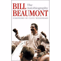 ISBN Bill Beaumont: The Autobiography, Paperback (Print-on-demand), 400 pages