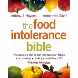 ISBN The Food Intolerance Bible: A nutritionist's plan to beat food cravings, fatigue, mood swings, bloating, headaches and I ...