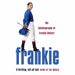 ISBN Frankie: The Autobiography of Frankie Dettori, Livre broché, 448 pages