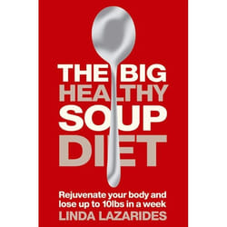 ISBN The Big Healthy Soup Diet: Nourish Your Body and Lose up to 10lbs in a Week livre Paperback (Print-on-demand)