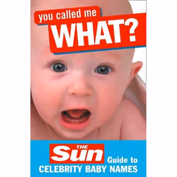 ISBN You Called Me What?: The Sun Guide to Celebrity Baby Names, Paperback (Print-on-demand), 192 pages
