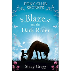 ISBN Blaze and the Dark Rider (Pony Club Secrets, Book 2) livre