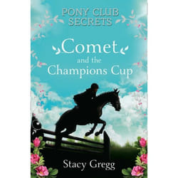ISBN Comet and the Champion’s Cup (Pony Club Secrets, Book 5) livre