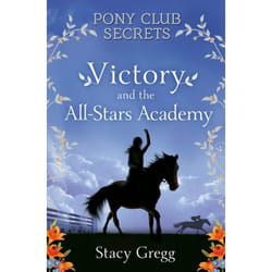 ISBN Victory and the All-Stars Academy (Pony Club Secrets, Book 8) livre