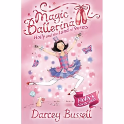 ISBN Holly and the Land of Sweets (Magic Ballerina, Book 18), Livre broché, 96 pages