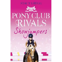 ISBN Showjumpers (Pony Club Rivals, Book 2), Livre broché, 272 pages