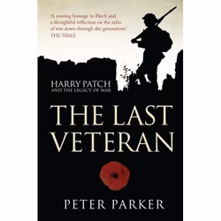 ISBN The Last Veteran: Harry Patch and the Legacy of War, Livre broché, 336 pages