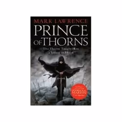 ISBN Prince of Thorns: Broken Empire 1, Fantaisie, Anglais, 416 pages