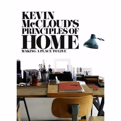 ISBN Kevin McCloud’s Principles of Home: Making a Place to Live, 256 pages