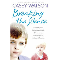 ISBN Breaking the Silence: Two little boys, lost and unloved. One foster carer determined to make a difference. livre