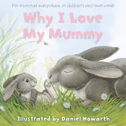 ISBN Why I Love My Mummy, Livre broché, 32 pages