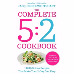ISBN The Complete 2-Day Fasting Diet: Delicious; Easy To Make; 140 New Low-Calorie Recipes From The Bestselling Author Of The ...