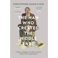ISBN The Man Who Created the Middle East: A Story of Empire, Conflict and the Sykes-Picot Agreement livre