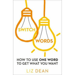 ISBN Switchwords: How to Use One Word to Get What You Want livre
