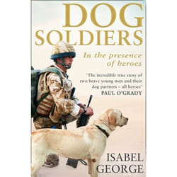 ISBN Dog Soldiers: Love, loyalty and sacrifice on the front line livre