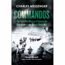 ISBN Commandos: The Definitive History of Commando Operations in the Second World War, Livre broché, 448 pages