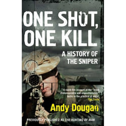 ISBN One Shot, One Kill: A History of the Sniper livre